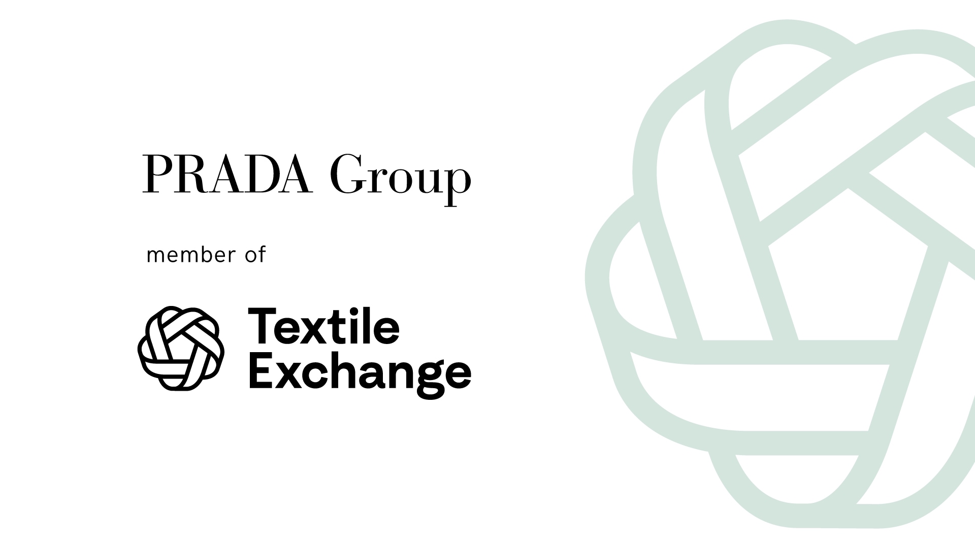 Prada Group is member of Textile Exchange